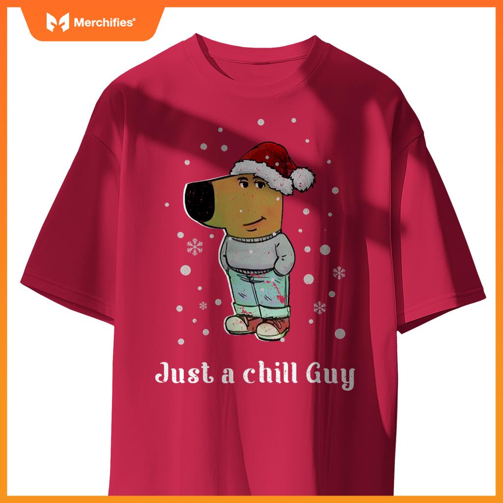 Chill Guy Dog With Christmas Hat Funny Chill Guy Meme T-Shirt
