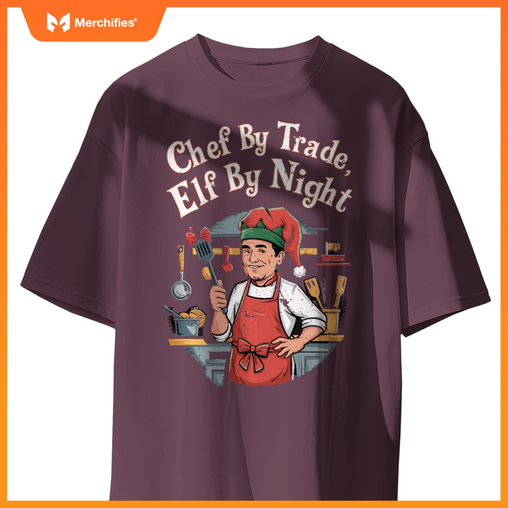 Christmas Chef By Trade Elf By Night T-Shirt