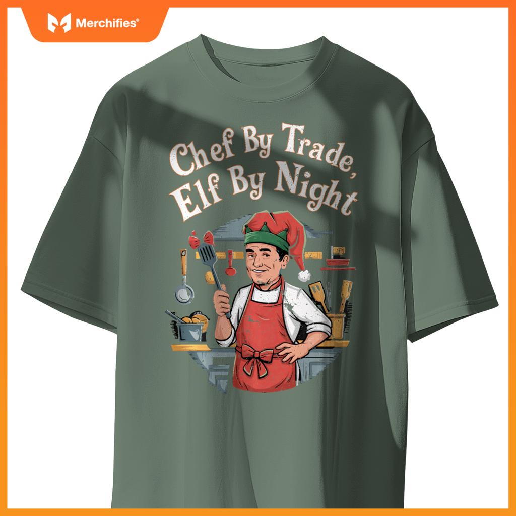 Christmas Chef By Trade Elf By Night T-Shirt