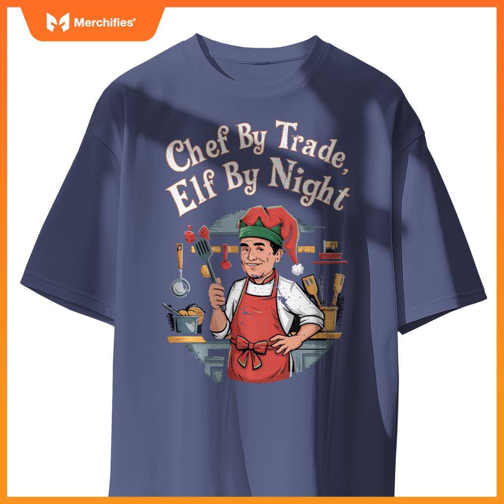 Christmas Chef By Trade Elf By Night T-Shirt