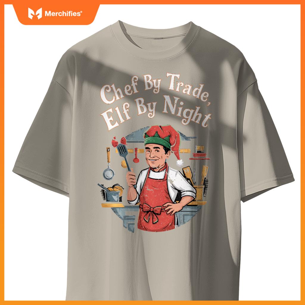 Christmas Chef By Trade Elf By Night T-Shirt