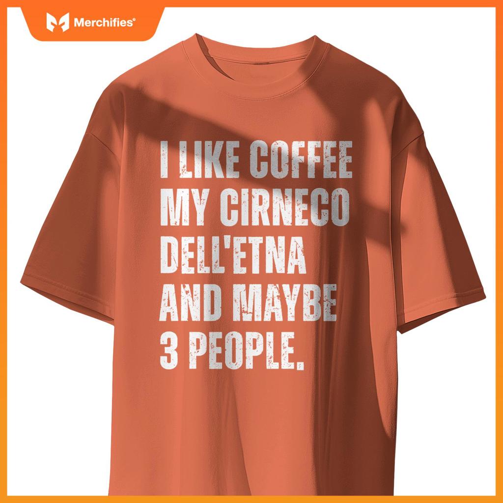 Cirneco dell'Etna Dog Owner Coffee Lover Funny Quote  T-Shirt