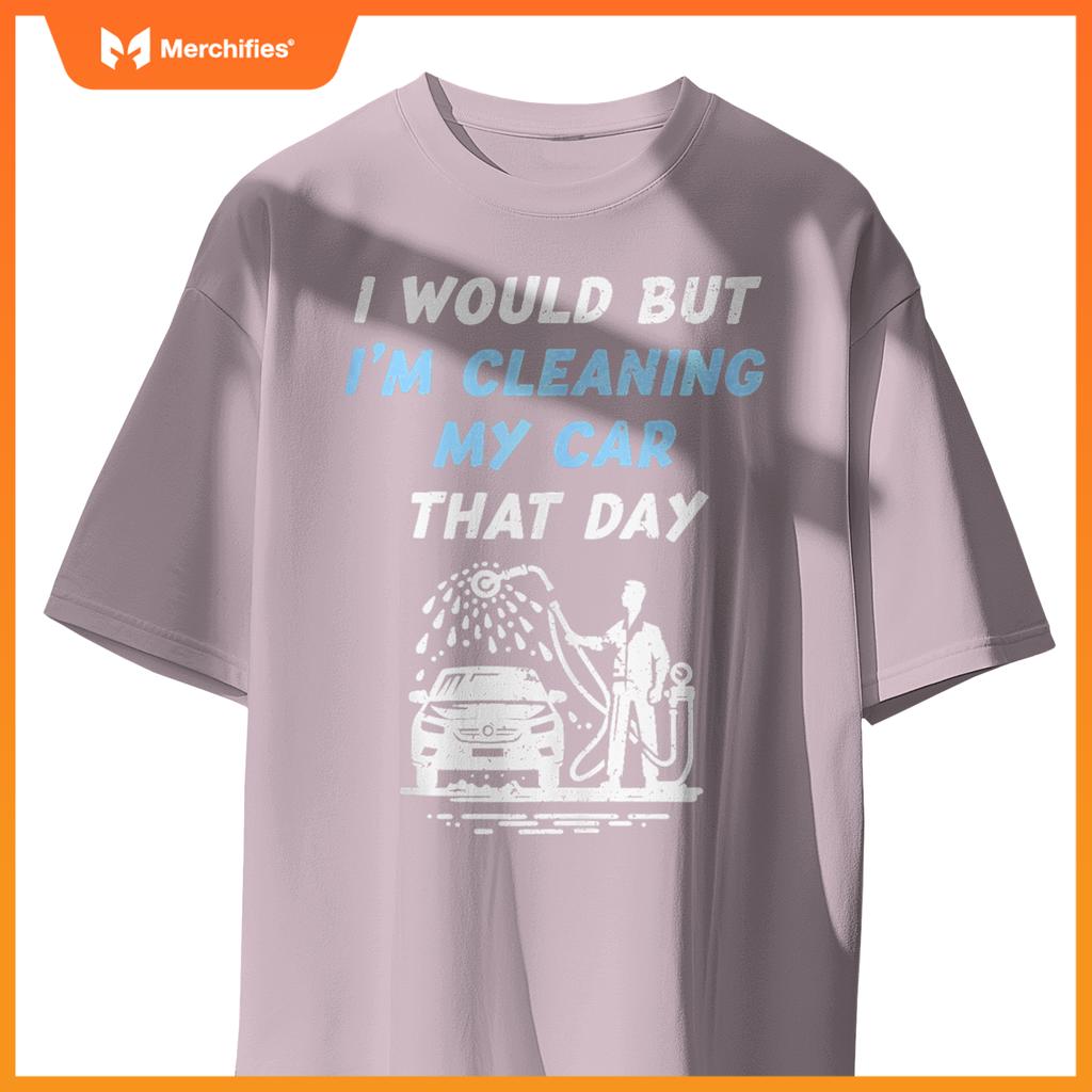 Cleaning My Car Washer Car Detailer Cleaning Expert Graphic T-Shirt