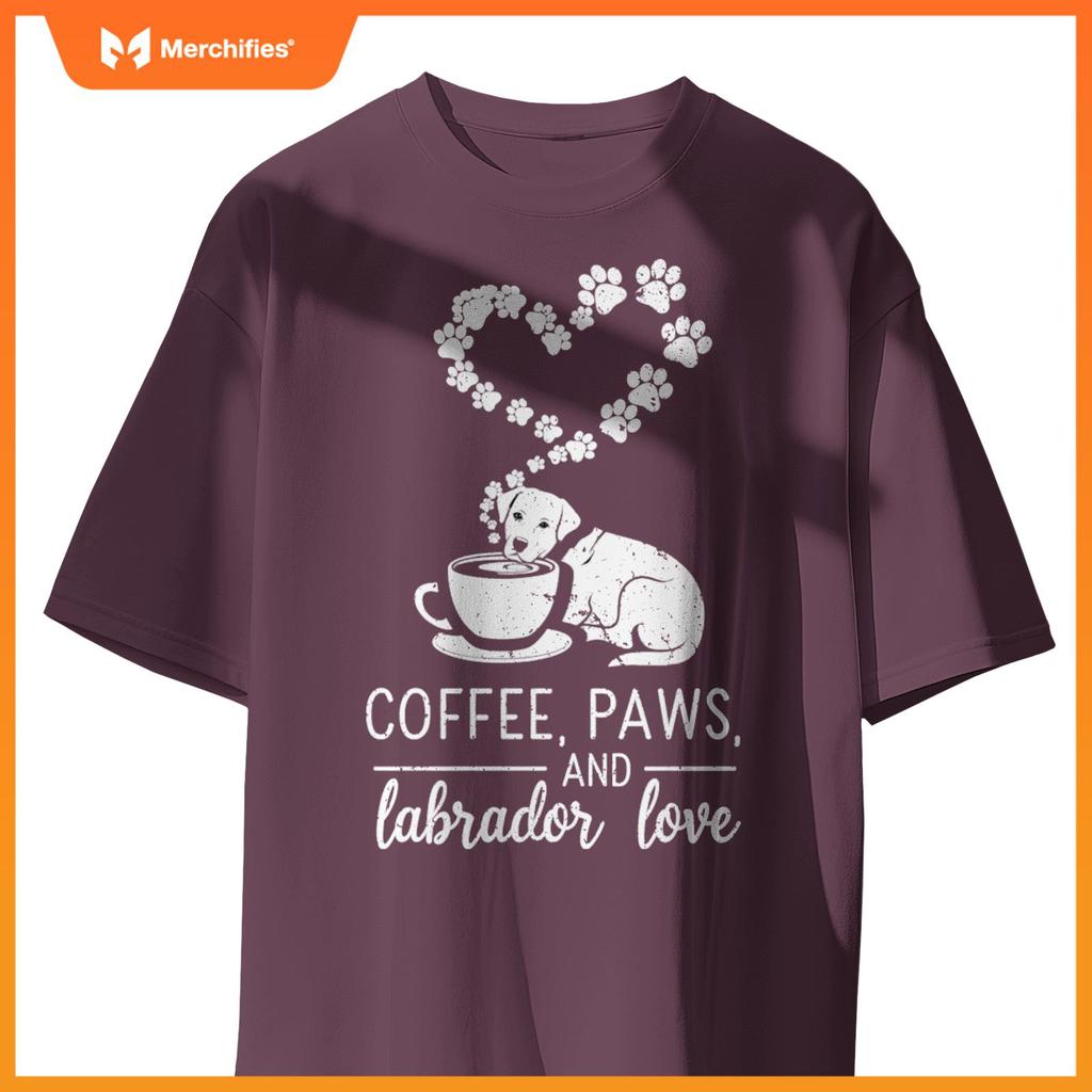 Coffee Paws And Lab Love - Labrador Dogs and Coffee T-Shirt