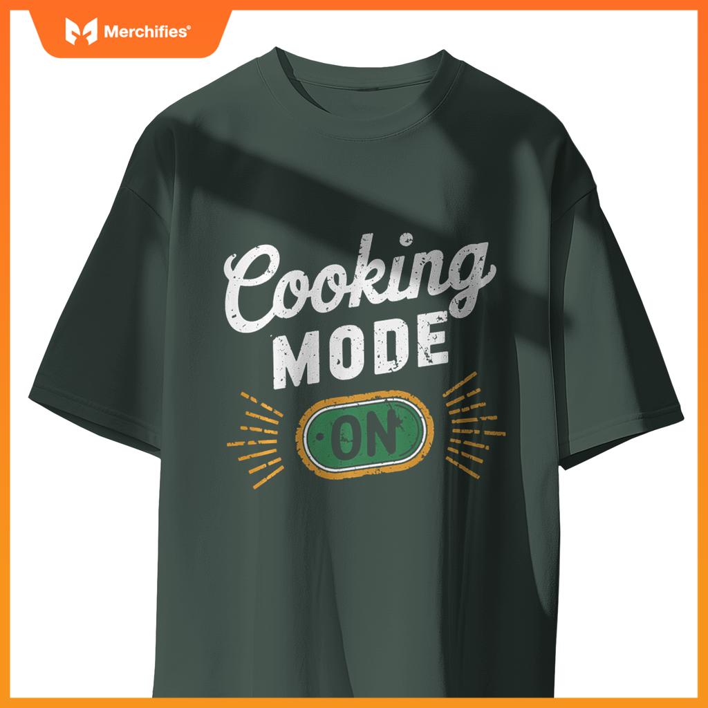 Cooking Mode On Funny Chef T-Shirt