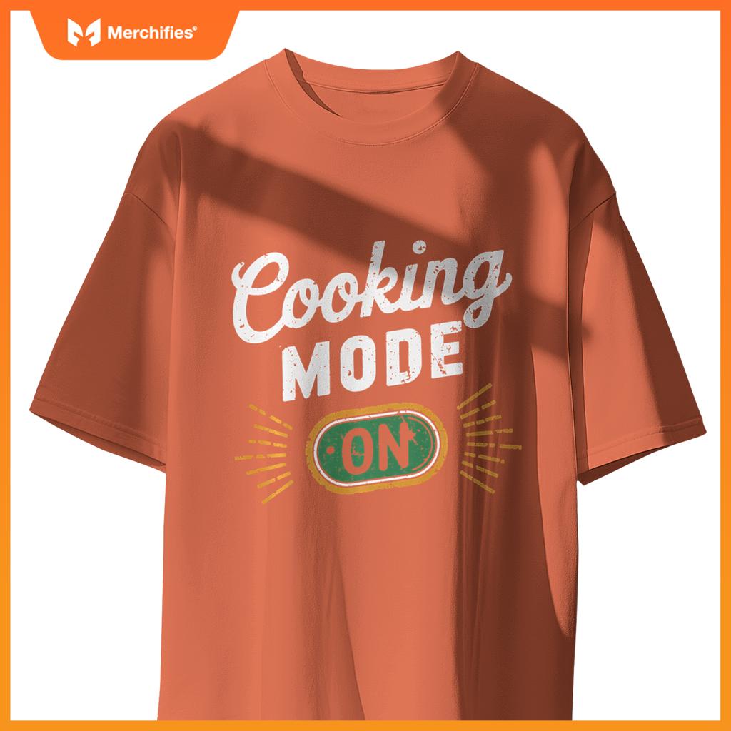 Cooking Mode On Funny Chef T-Shirt