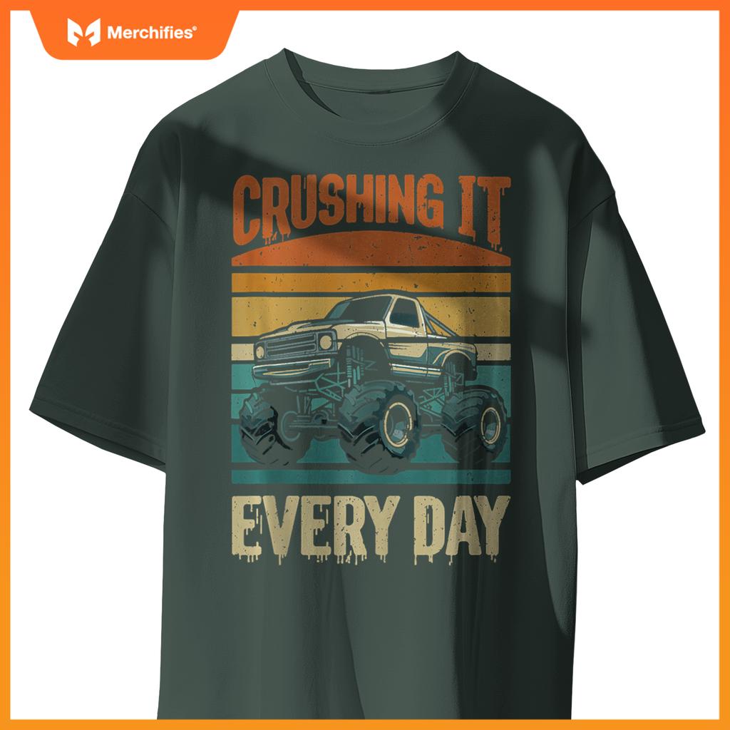 Crushing It Every Day Monster Truck T-Shirt