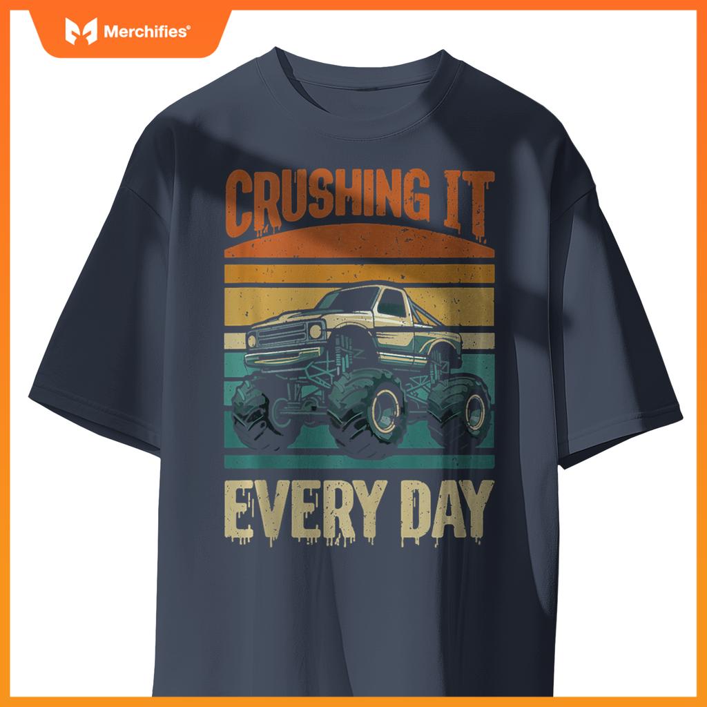 Crushing It Every Day Monster Truck T-Shirt