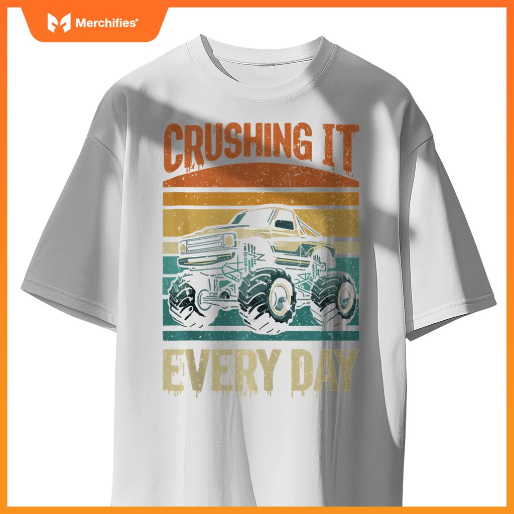 Crushing It Every Day Monster Truck T-Shirt