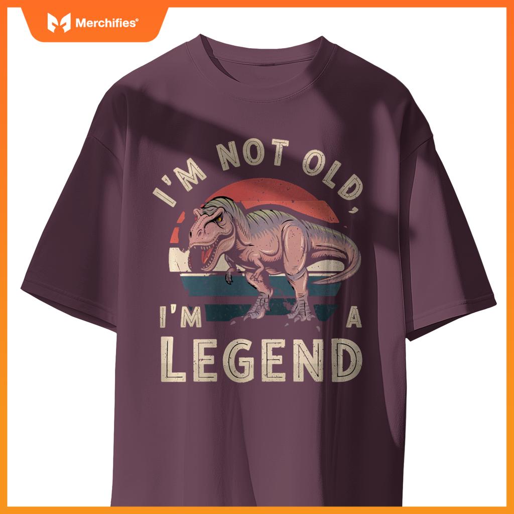 Cute I'M NOT OLD A LEGEND DINOSAUR T-REX Car Retirement Dad T-Shirt