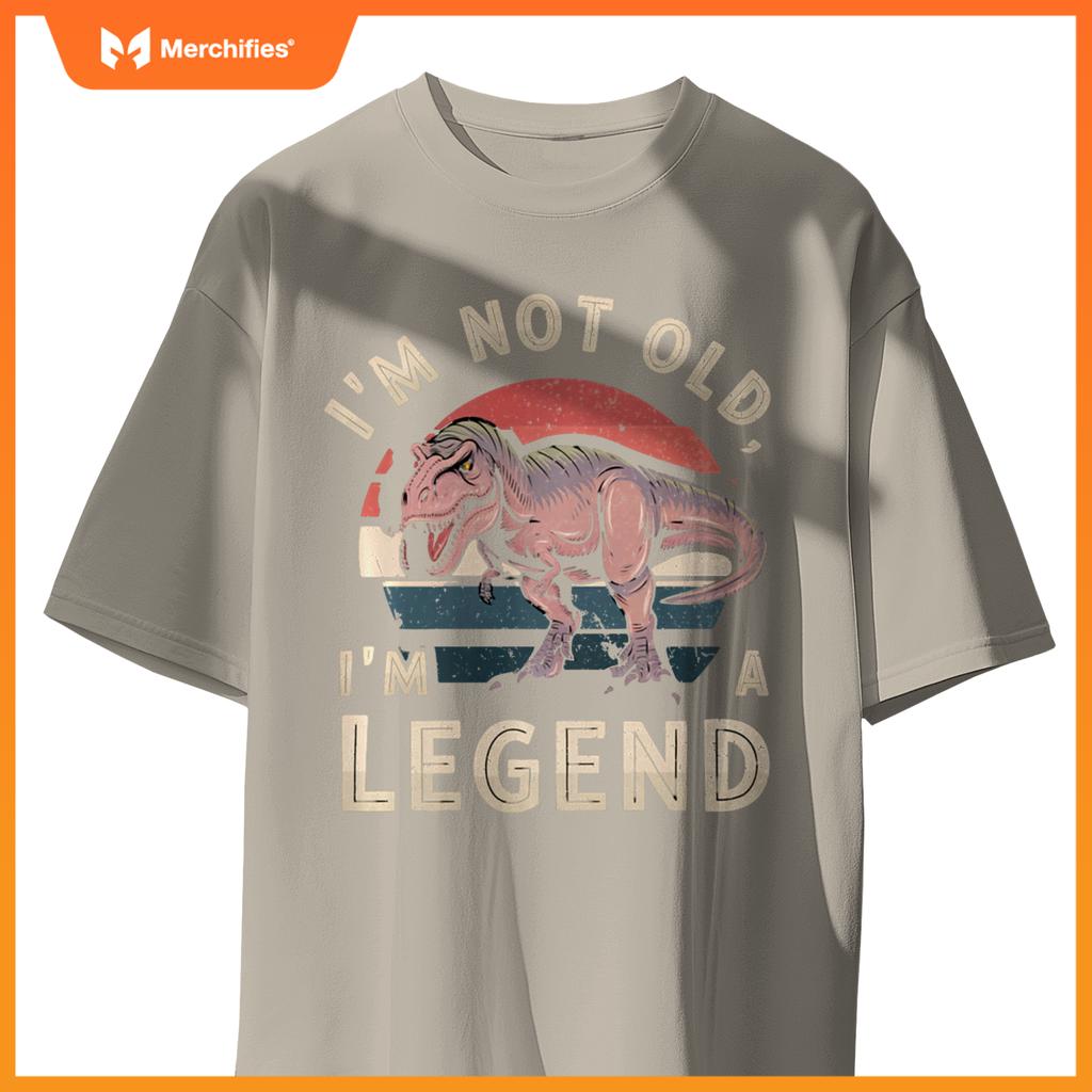 Cute I'M NOT OLD A LEGEND DINOSAUR T-REX Car Retirement Dad T-Shirt