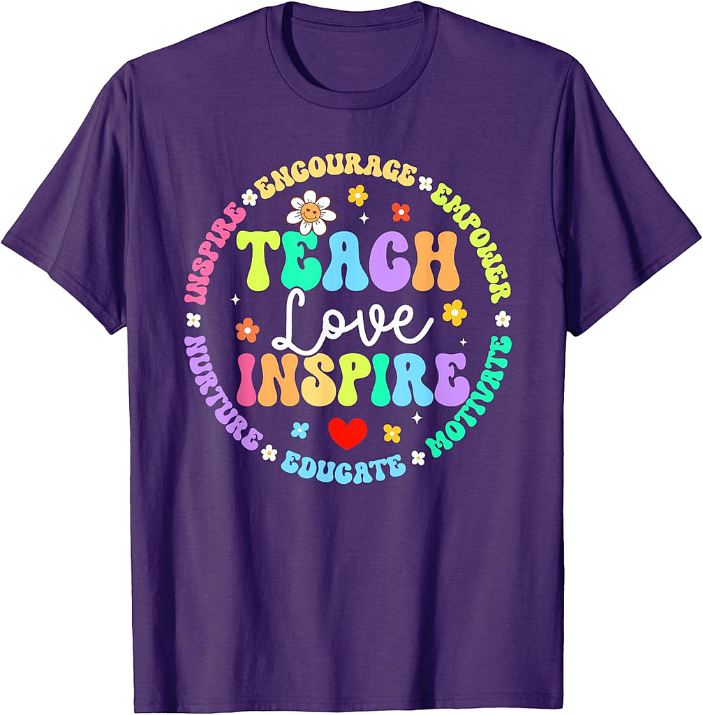 Cute Teach Love And Inspire Back To School Men Women Teacher T-Shirt