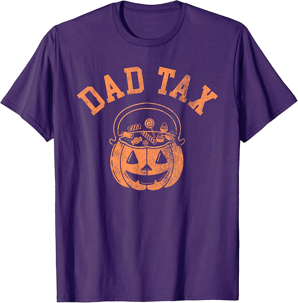 Dad Tax Halloween Trick Or Treat Candy Pumkin Dad Joke T-Shirt
