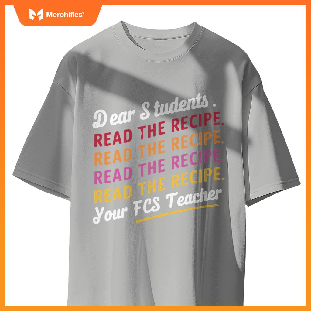 Dear Students, Read The Recipe Your FCS Teacher