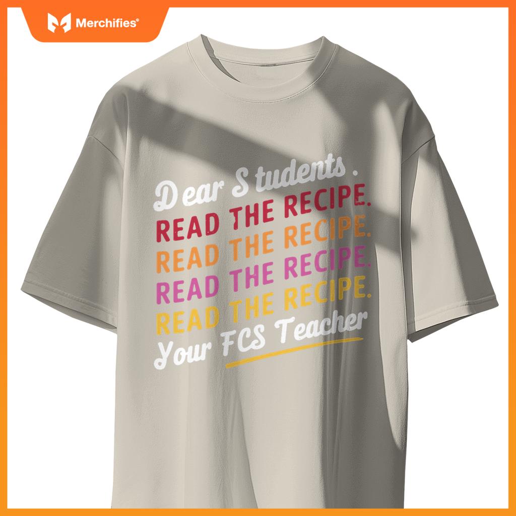 Dear Students, Read The Recipe Your FCS Teacher