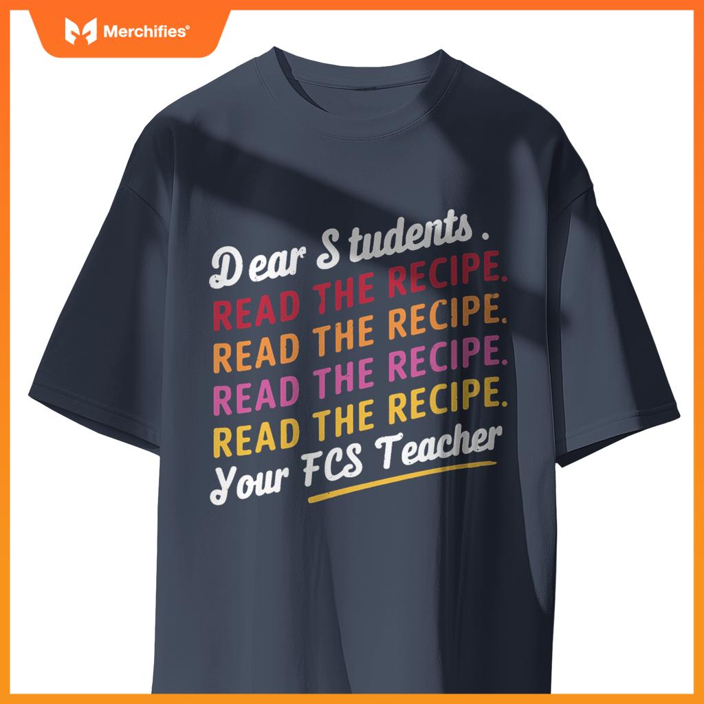 Dear Students, Read The Recipe Your FCS Teacher