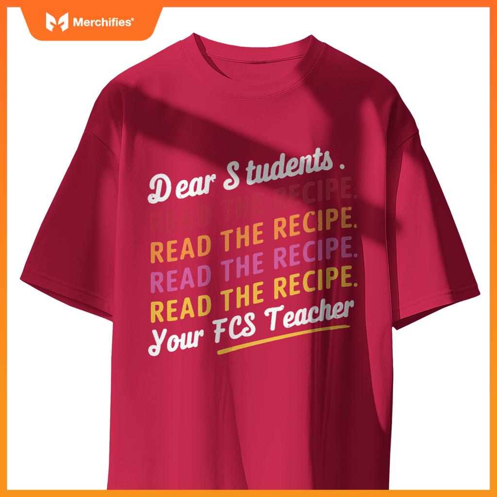 Dear Students, Read The Recipe Your FCS Teacher