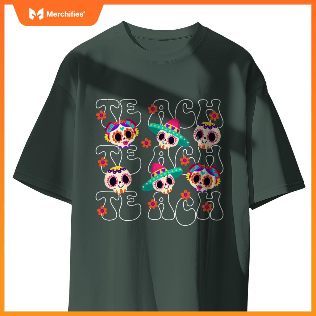 Dia De Los Muertos Teacher Mexican Skull Day Of The Dead T-Shirt