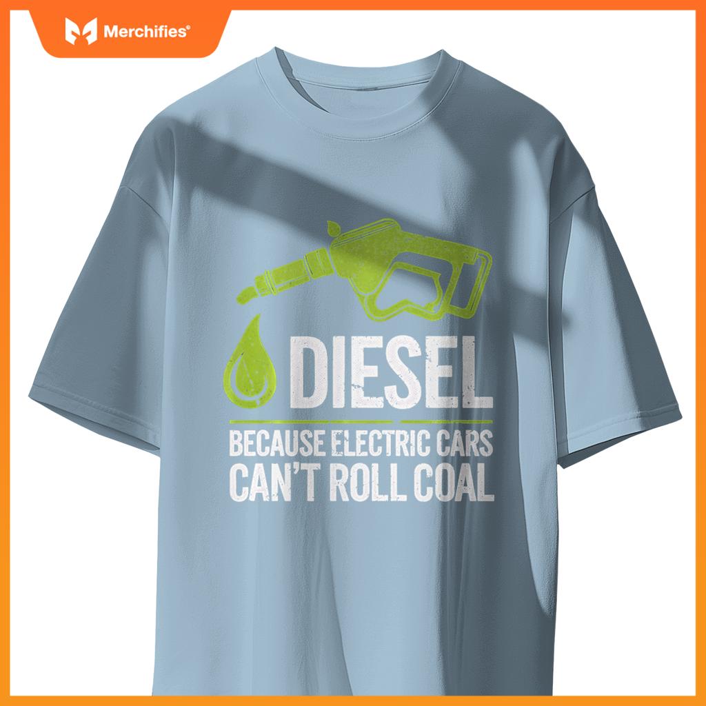 Diesel Truck Driver Funny Quote Electric Cars Roll Coal T-Shirt