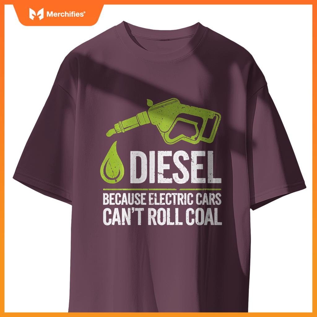 Diesel Truck Driver Funny Quote Electric Cars Roll Coal T-Shirt