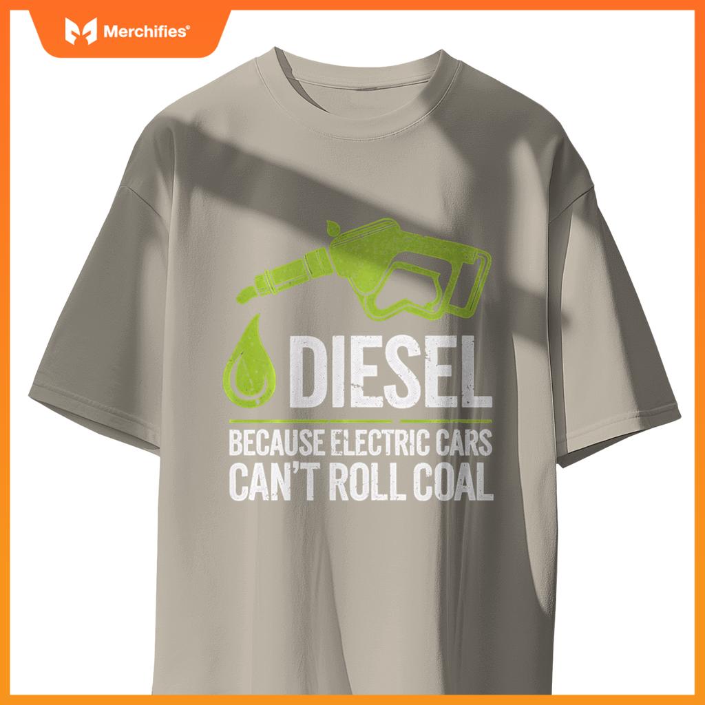 Diesel Truck Driver Funny Quote Electric Cars Roll Coal T-Shirt