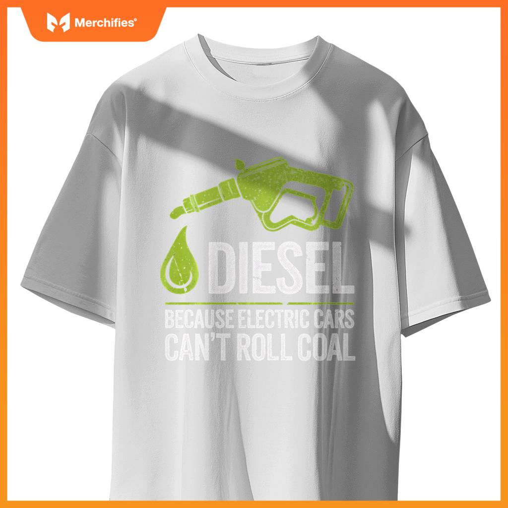 Diesel Truck Driver Funny Quote Electric Cars Roll Coal T-Shirt