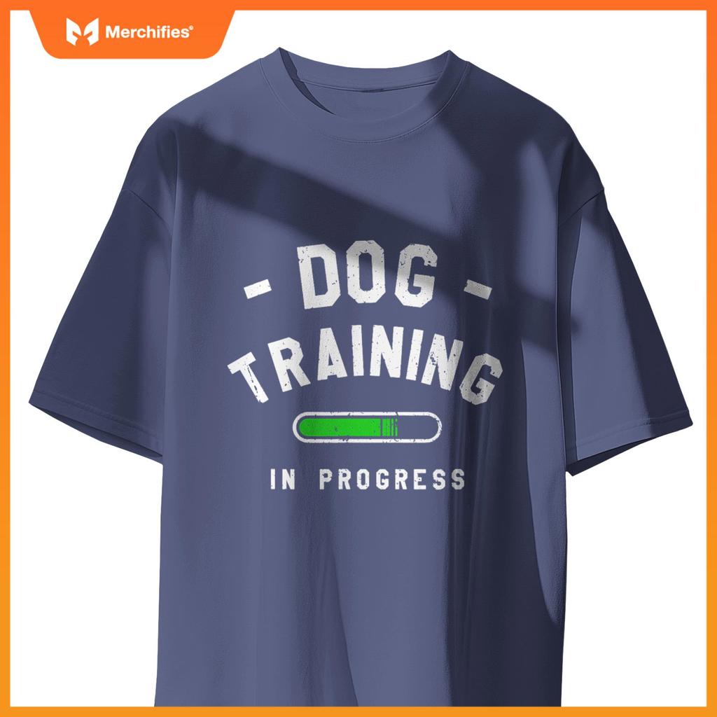 Dog Training In Progress Dogs Trainer T-Shirt