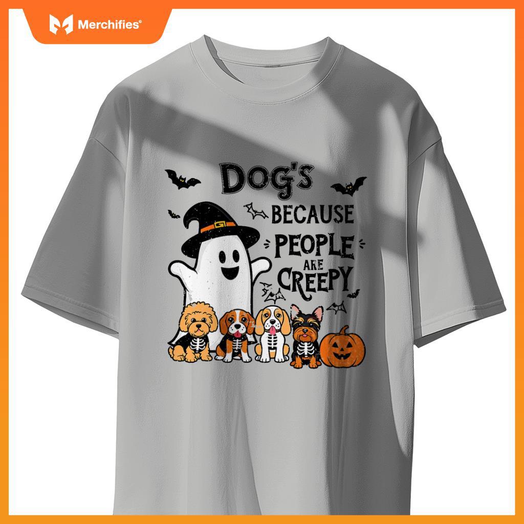 Dogs Because People Are Creepy Retro Halloween Dog Ghost T-Shirt