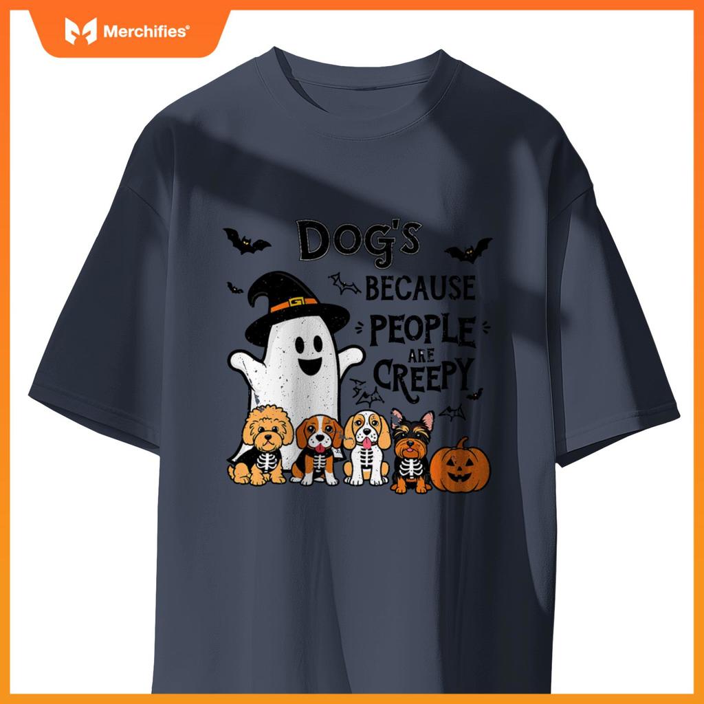 Dogs Because People Are Creepy Retro Halloween Dog Ghost T-Shirt