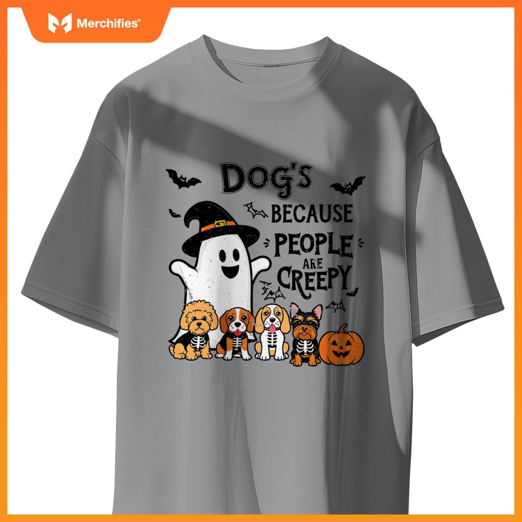 Dogs Because People Are Creepy Retro Halloween Dog Ghost T-Shirt