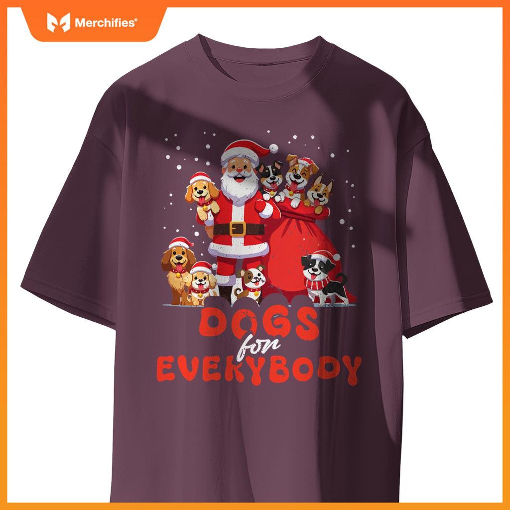 Dogs For Everybody Funny Santa Claus Christmas Dog Xmas T-Shirt