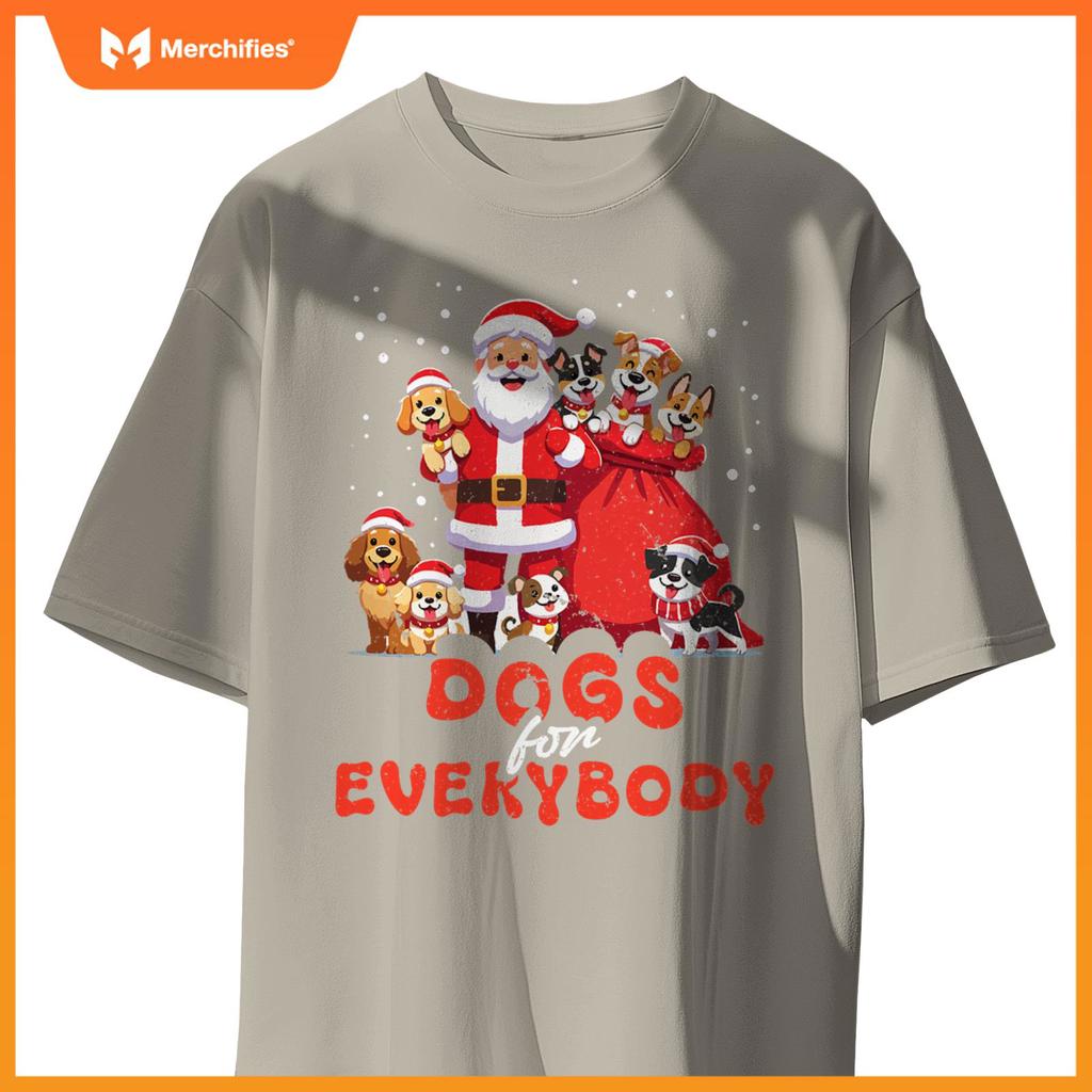 Dogs For Everybody Funny Santa Claus Christmas Dog Xmas T-Shirt