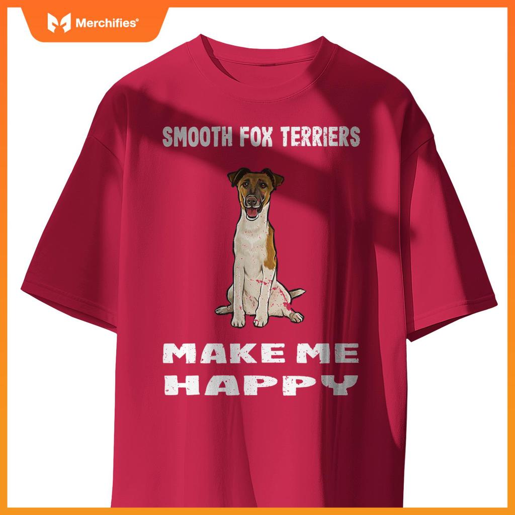 Dogs Give Me Happy Smooth Fox Terrier T-Shirt