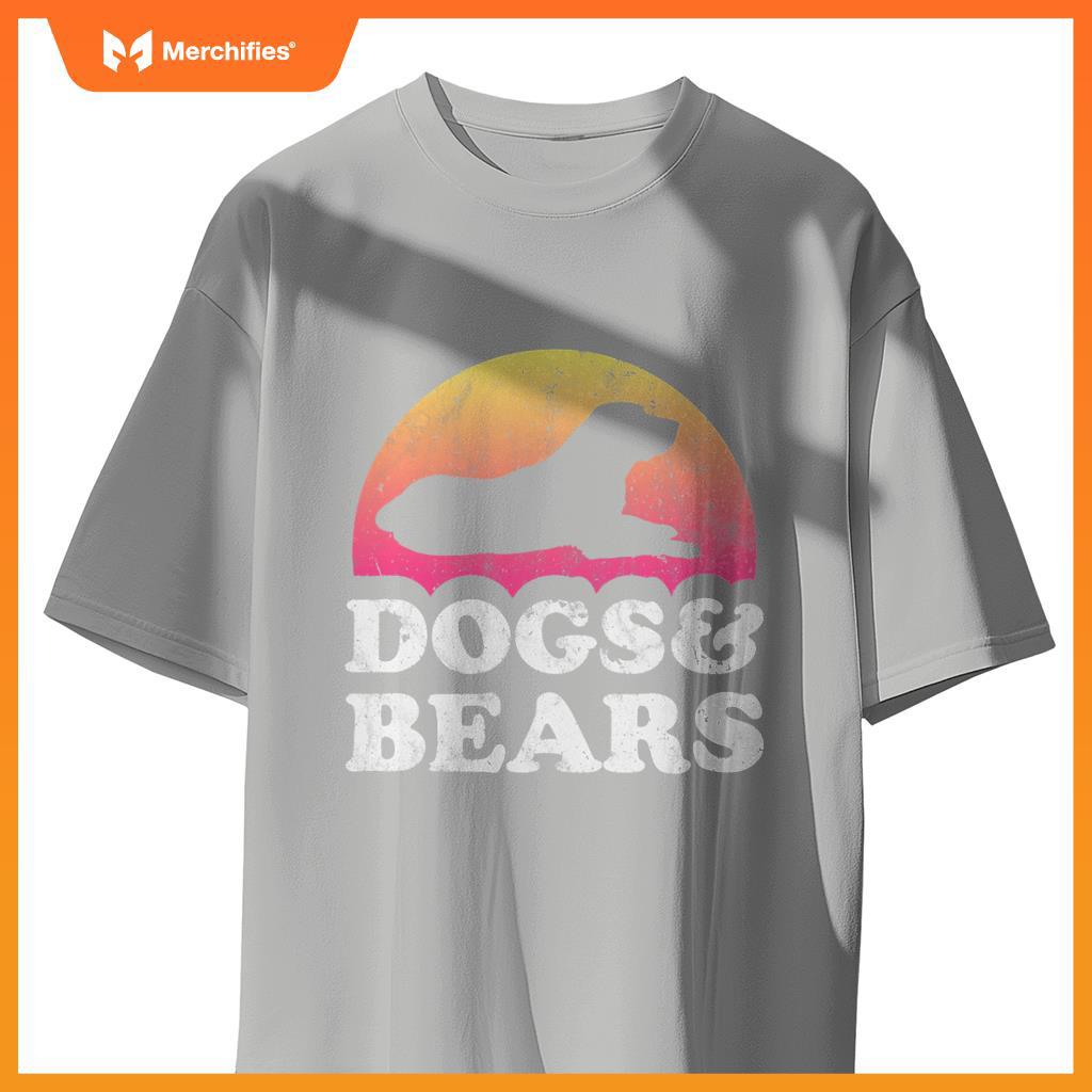Dogs and Bears Men's or Women's Dog and Bear T-Shirt