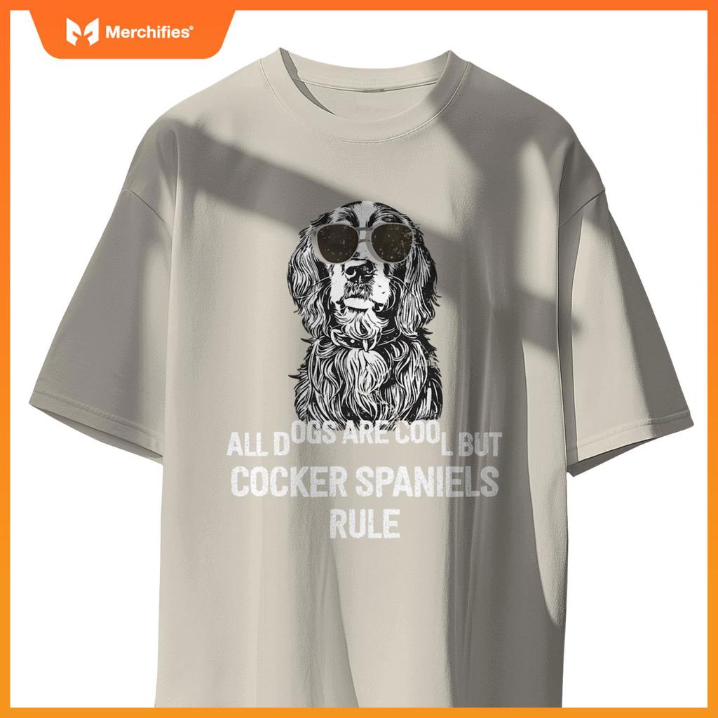 Dogs are Cool But Cocker Spaniels Rule Funny T-Shirt