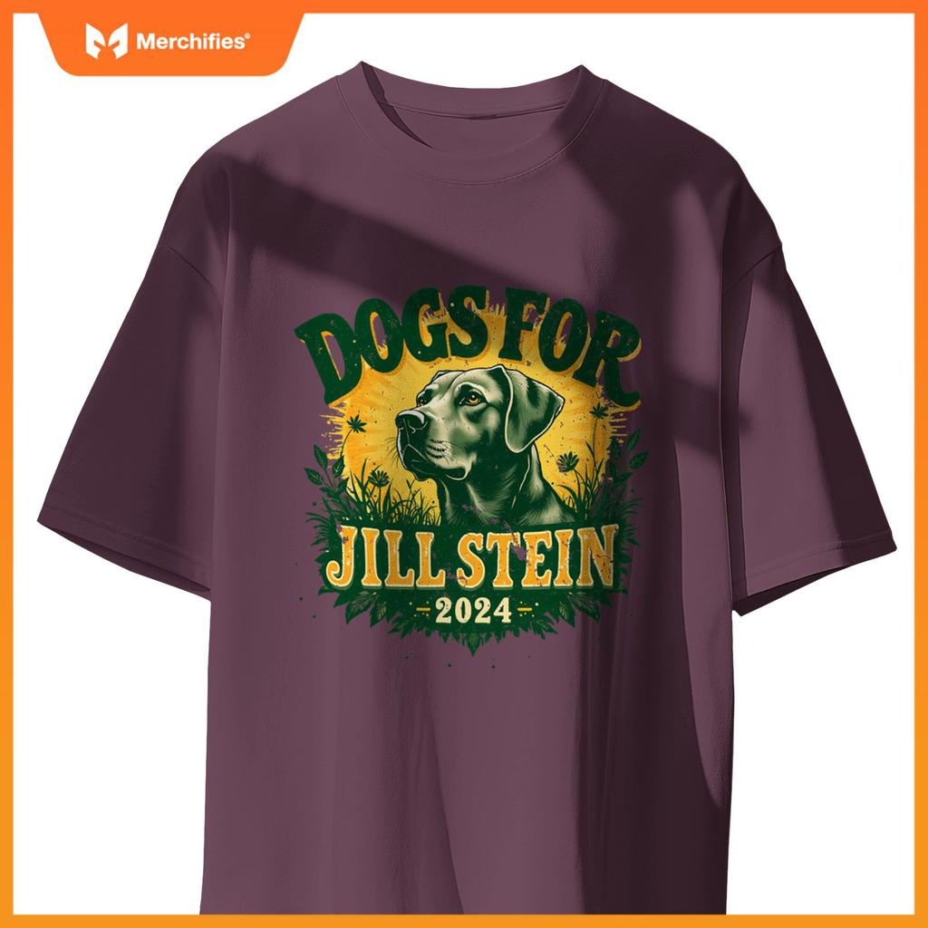 Dogs for Jill Stein for President 2024 USA Green Tees Shirts T-Shirt