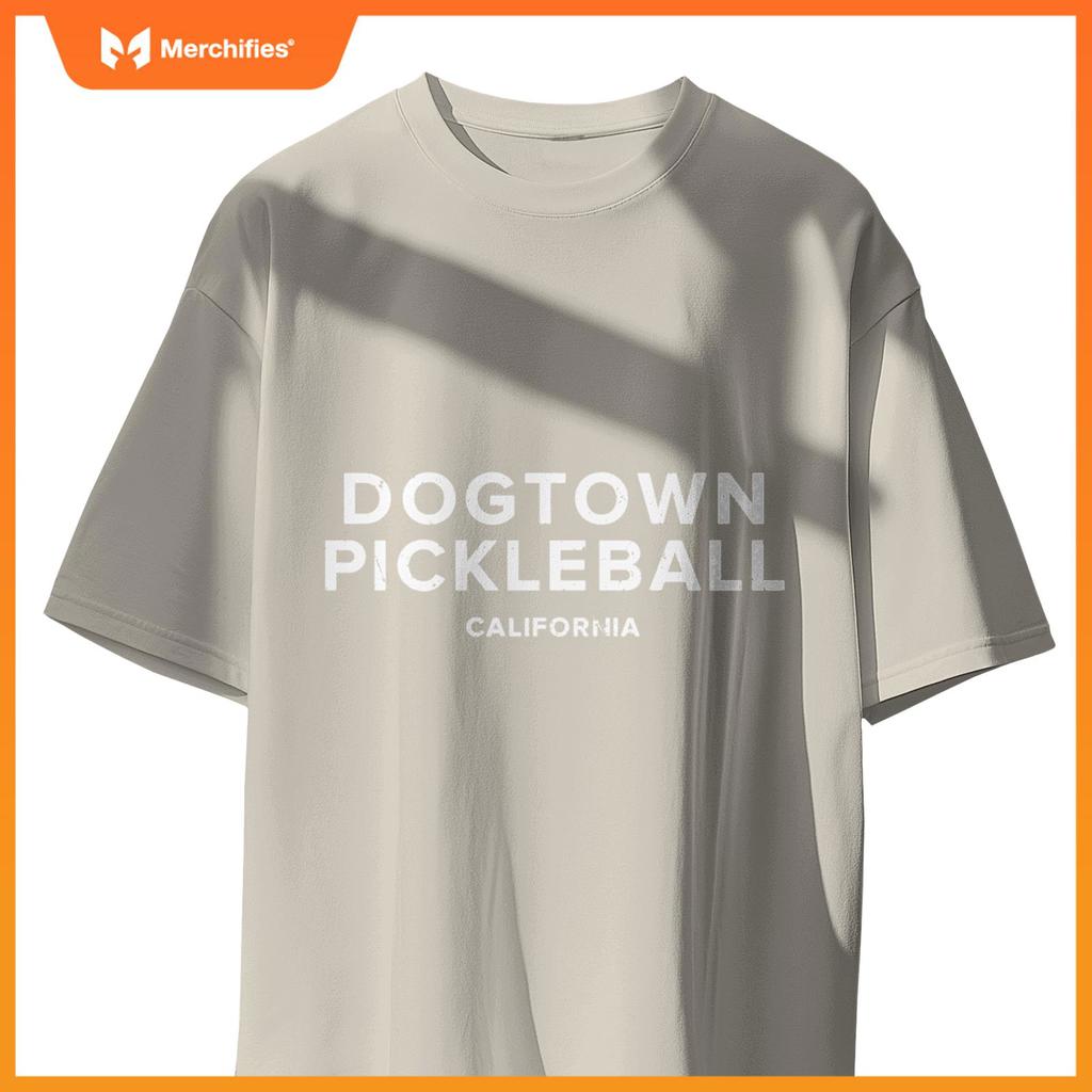 Dogtown, CA PICKLEBALL T-Shirt