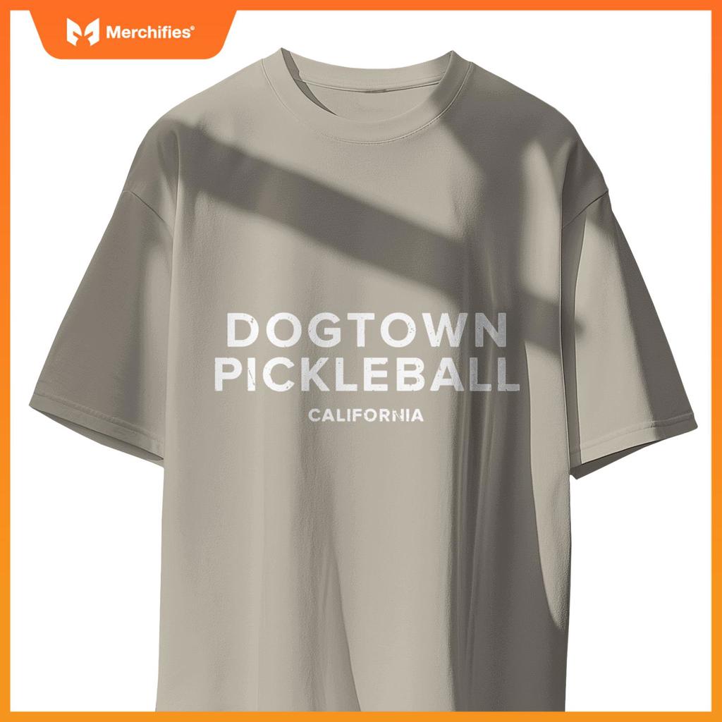 Dogtown, CA PICKLEBALL T-Shirt