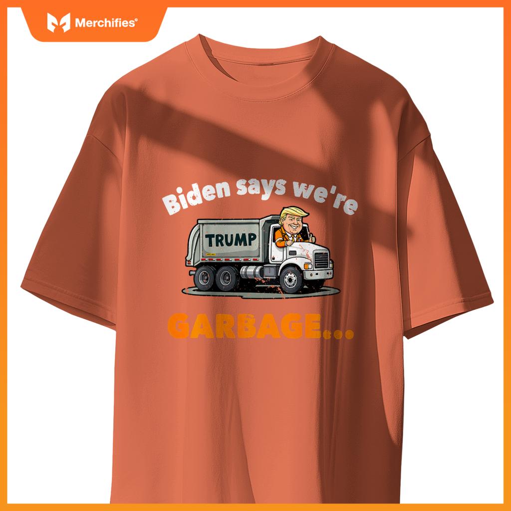 Donald Trump rides a garbage truck T-Shirt