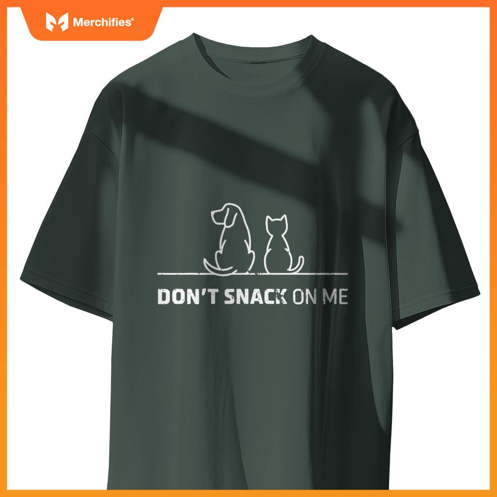 Don't Snack on Me Cat Funny Meme Tee Cats Dogs Lovers T-Shirt