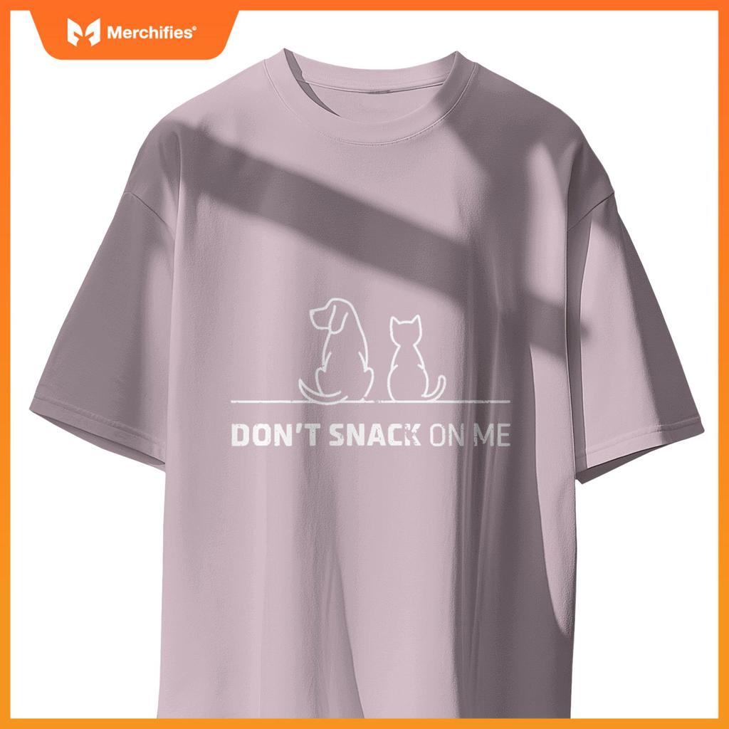 Don't Snack on Me Cat Funny Meme Tee Cats Dogs Lovers T-Shirt