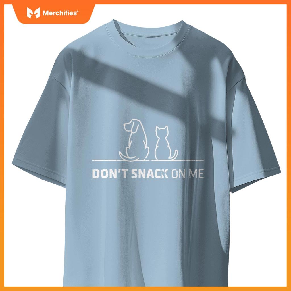 Don't Snack on Me Cat Funny Meme Tee Cats Dogs Lovers T-Shirt