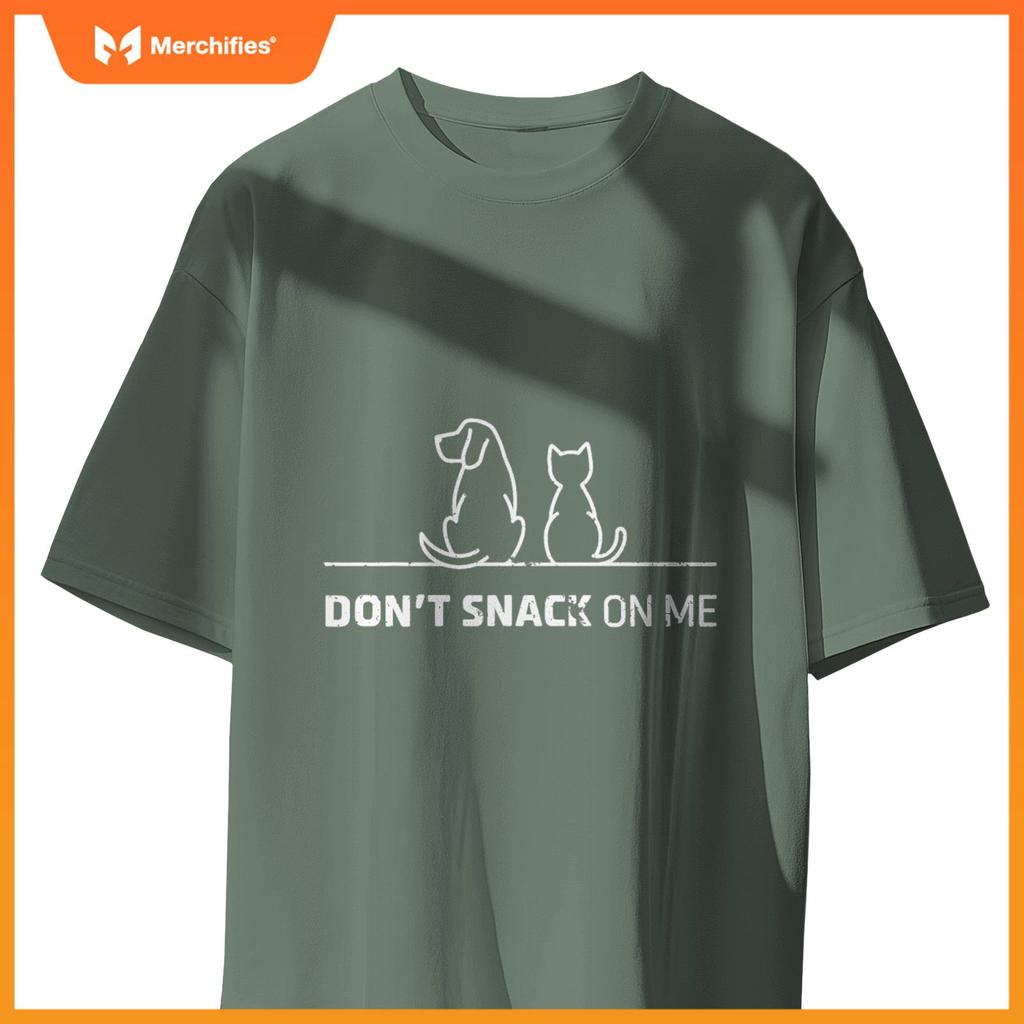 Don't Snack on Me Cat Funny Meme Tee Cats Dogs Lovers T-Shirt