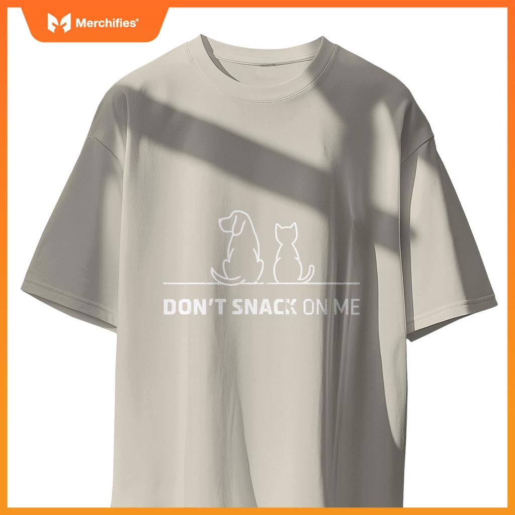 Don't Snack on Me Cat Funny Meme Tee Cats Dogs Lovers T-Shirt