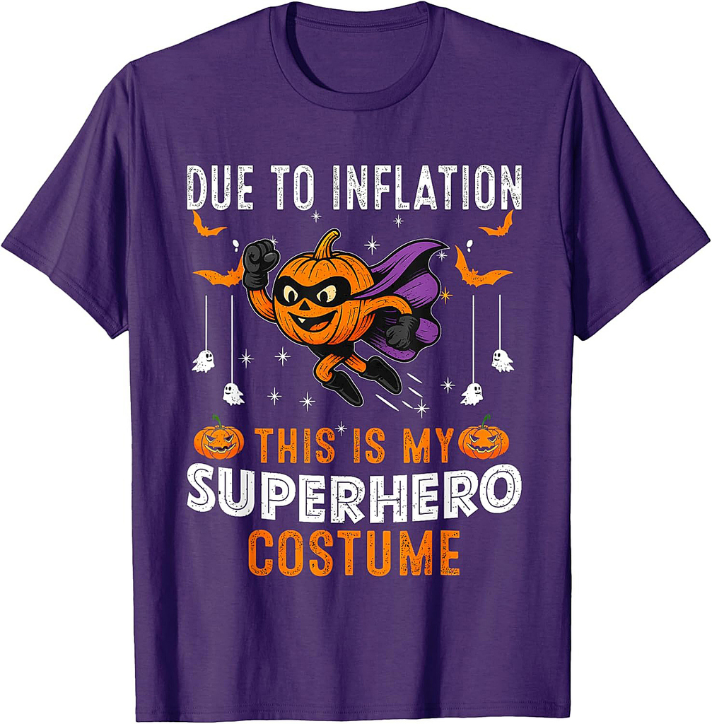 Due To Inflation This Is My Superhero Costume Halloween T-Shirt