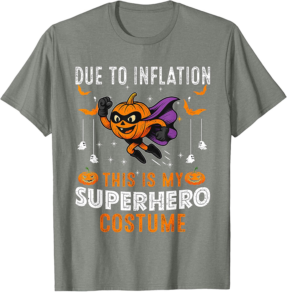 Due To Inflation This Is My Superhero Costume Halloween T-Shirt