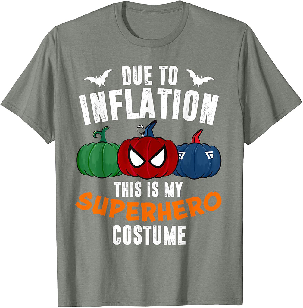 Due To Inflation This Is My Superhero Costume Halloween T-Shirt