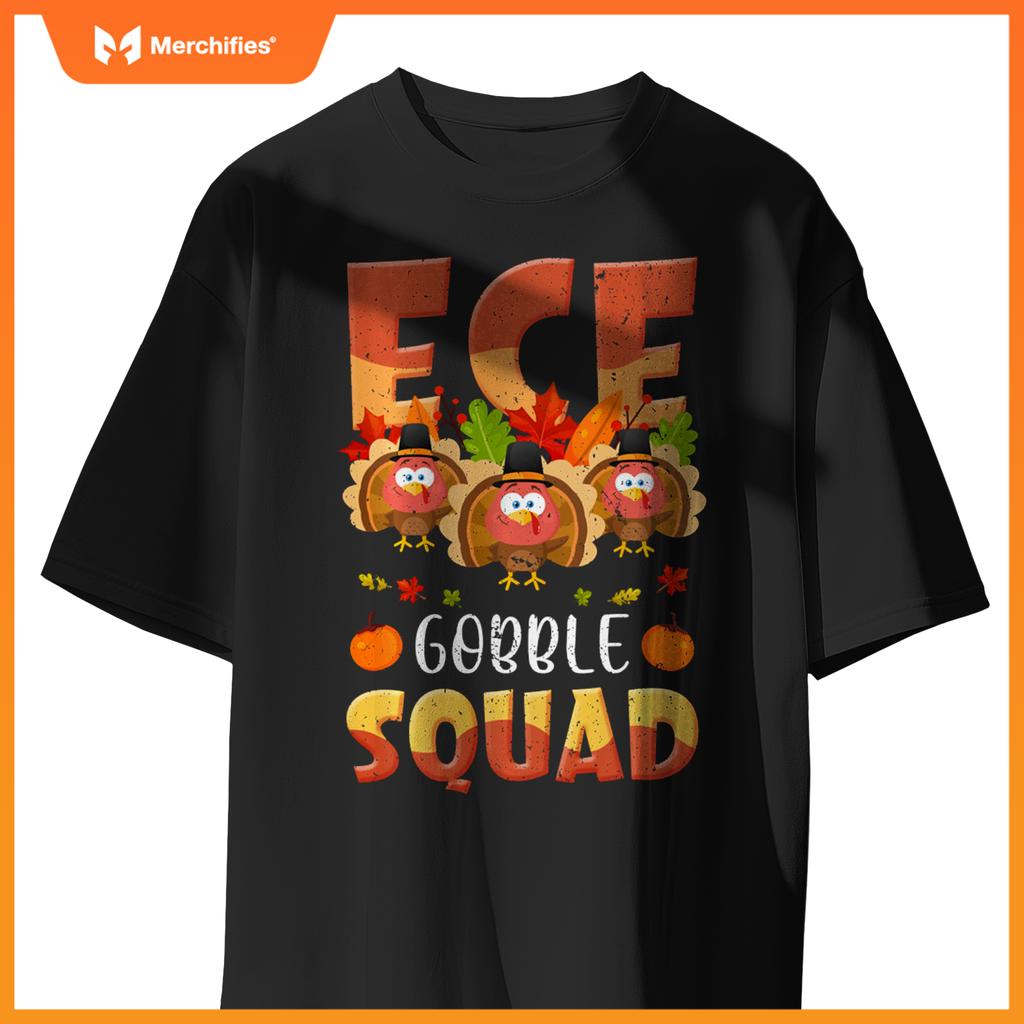 ECE Gobble Squad Turkey ECE Teacher Thanksgiving