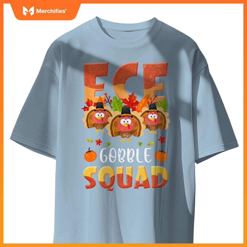 ECE Gobble Squad Turkey ECE Teacher Thanksgiving