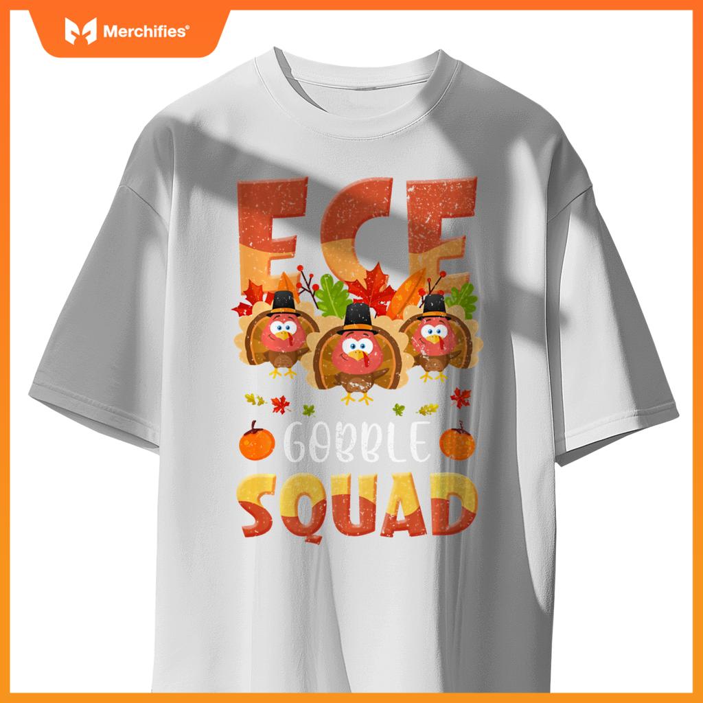 ECE Gobble Squad Turkey ECE Teacher Thanksgiving